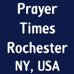 prayer times rochester ny