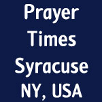 prayer time syracuse ny